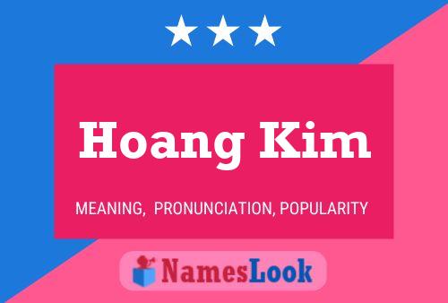 Постер имени Hoang Kim