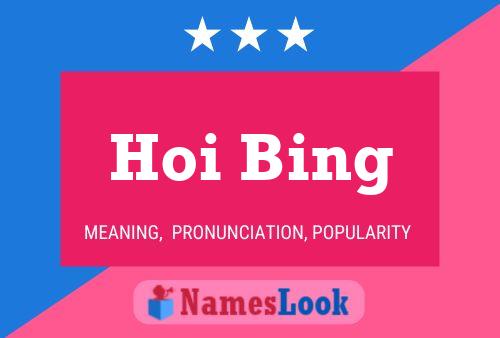 Постер имени Hoi Bing