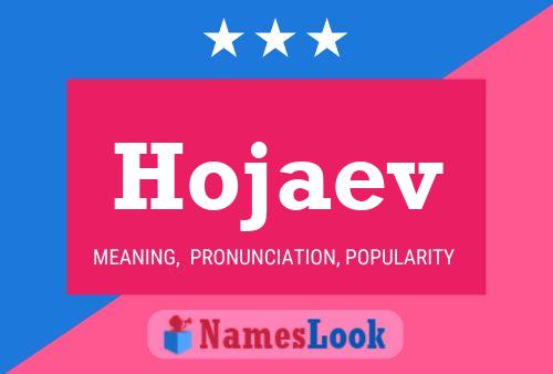 Постер имени Hojaev