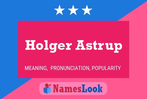 Постер имени Holger Astrup