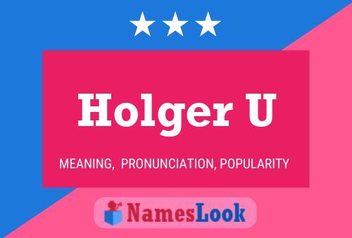 Постер имени Holger U