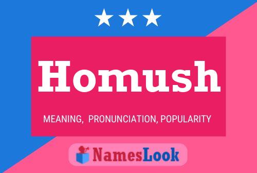 Постер имени Homush