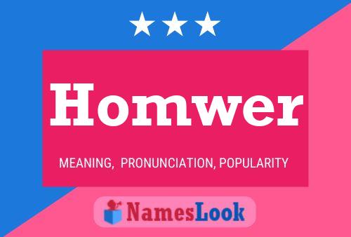 Постер имени Homwer