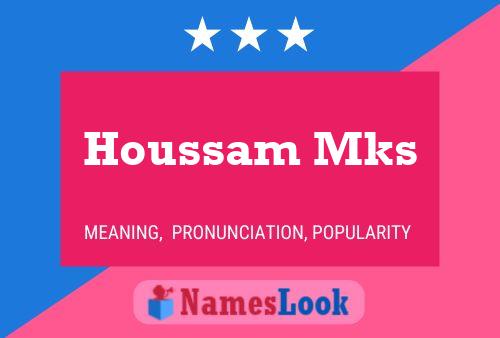 Постер имени Houssam Mks