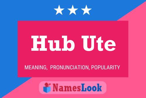 Постер имени Hub Ute