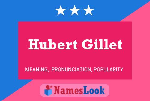 Постер имени Hubert Gillet