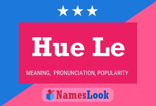 Постер имени Hue Le