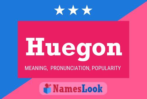 Постер имени Huegon