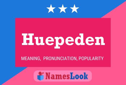 Постер имени Huepeden