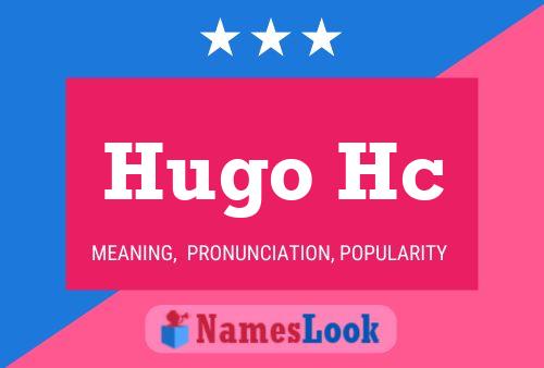 Постер имени Hugo Hc