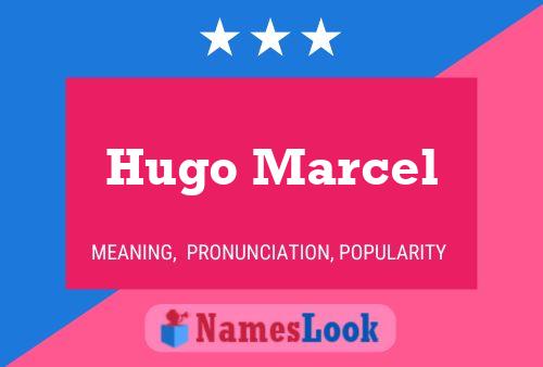 Постер имени Hugo Marcel