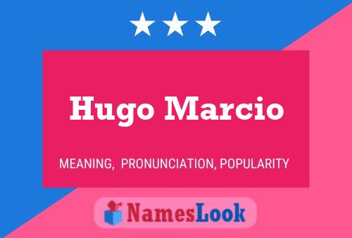 Постер имени Hugo Marcio