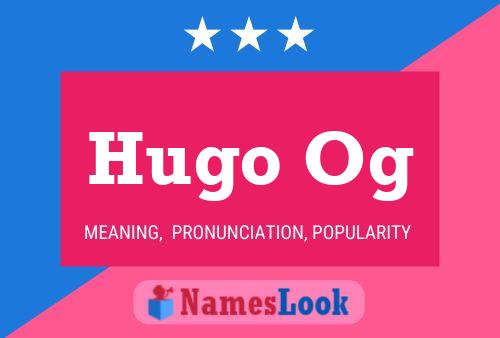 Постер имени Hugo Og