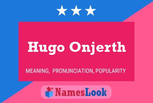 Постер имени Hugo Onjerth