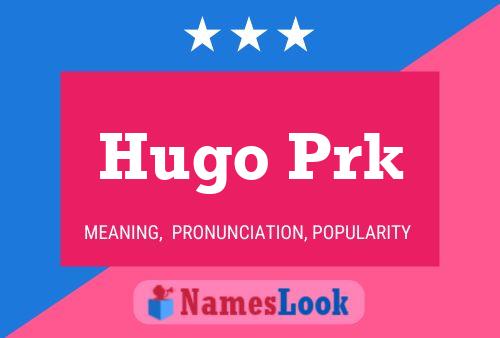 Постер имени Hugo Prk