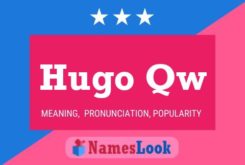 Постер имени Hugo Qw