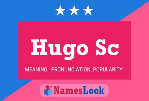 Постер имени Hugo Sc