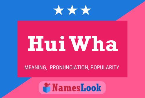 Постер имени Hui Wha