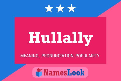 Постер имени Hullally