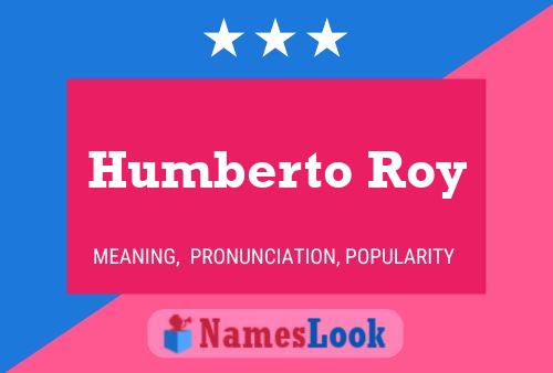 Постер имени Humberto Roy