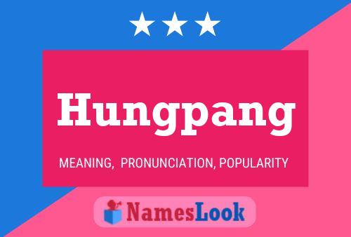 Постер имени Hungpang