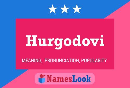 Постер имени Hurgodovi