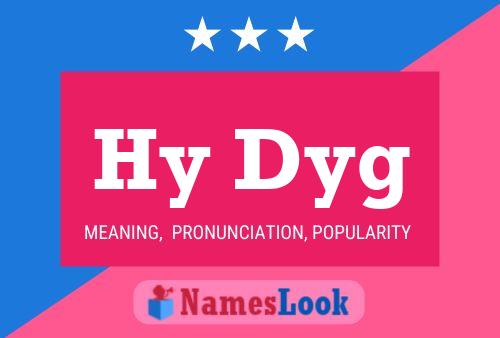 Постер имени Hy Dyg