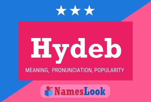 Постер имени Hydeb