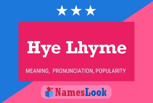 Постер имени Hye Lhyme