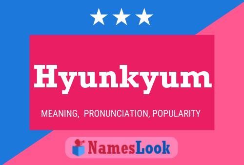 Постер имени Hyunkyum