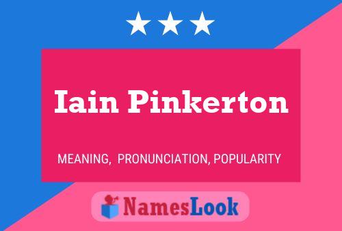 Постер имени Iain Pinkerton