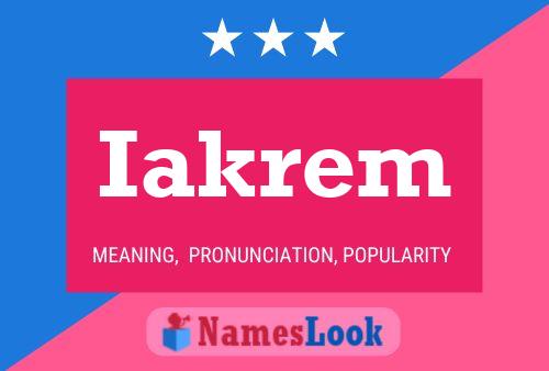 Постер имени Iakrem