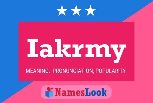 Постер имени Iakrmy