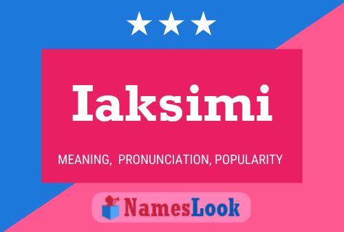 Постер имени Iaksimi