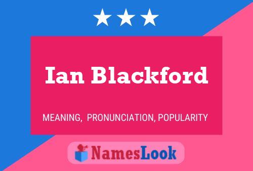 Постер имени Ian Blackford