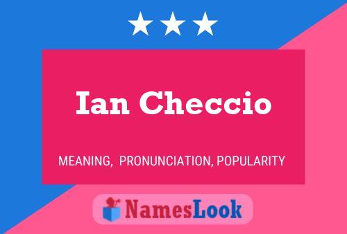 Постер имени Ian Checcio