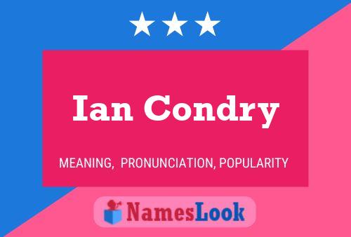 Постер имени Ian Condry