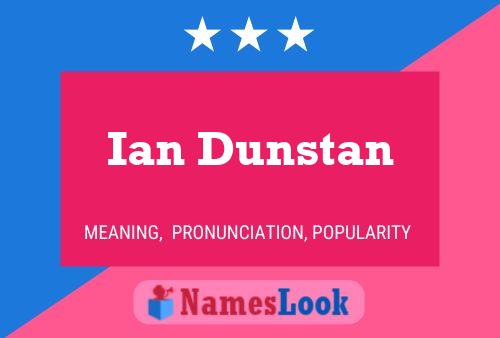 Постер имени Ian Dunstan