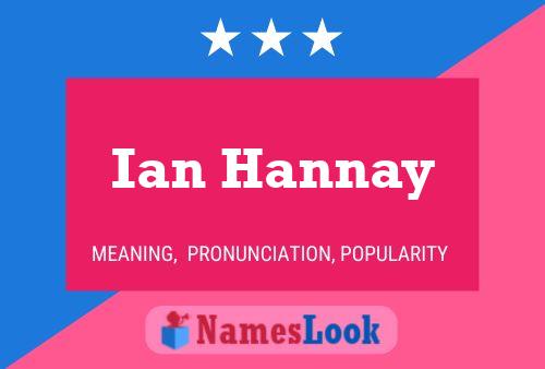 Постер имени Ian Hannay