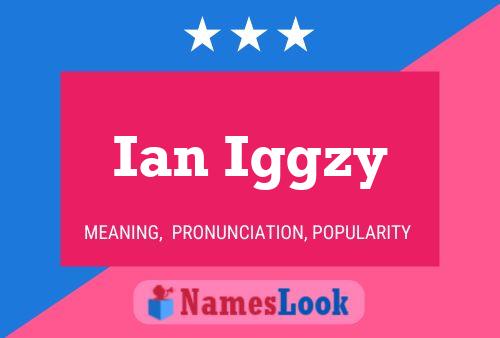 Постер имени Ian Iggzy