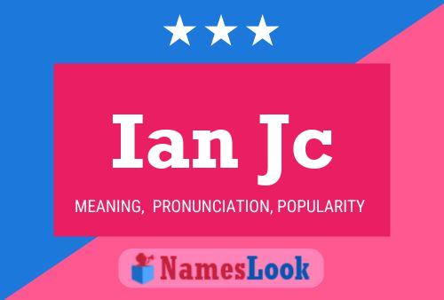 Постер имени Ian Jc