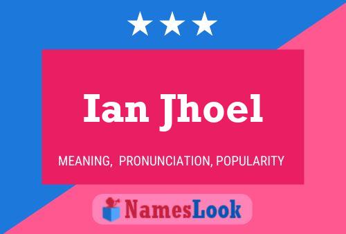 Постер имени Ian Jhoel