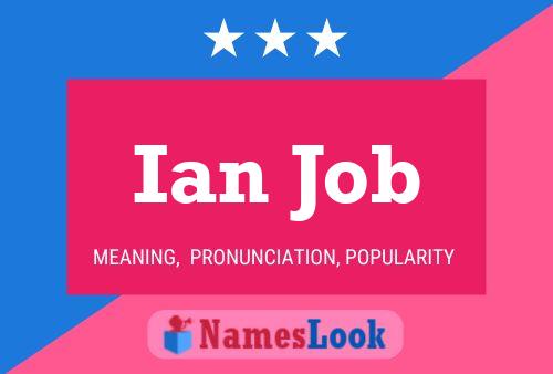 Постер имени Ian Job