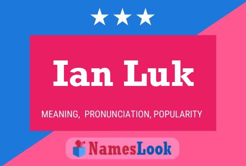 Постер имени Ian Luk