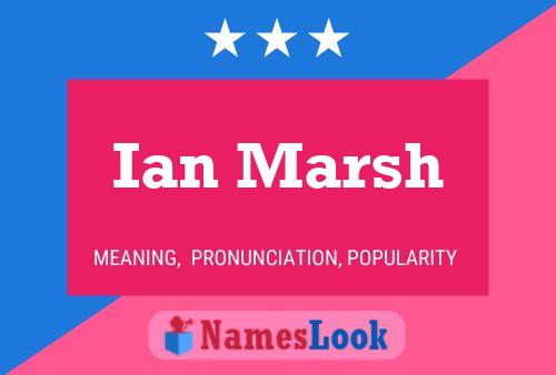 Постер имени Ian Marsh