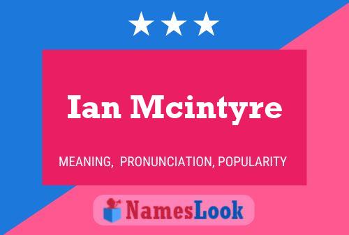 Постер имени Ian Mcintyre