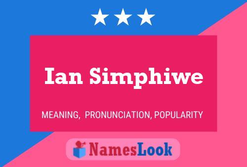 Постер имени Ian Simphiwe