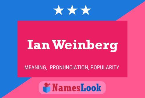 Постер имени Ian Weinberg