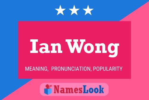 Постер имени Ian Wong