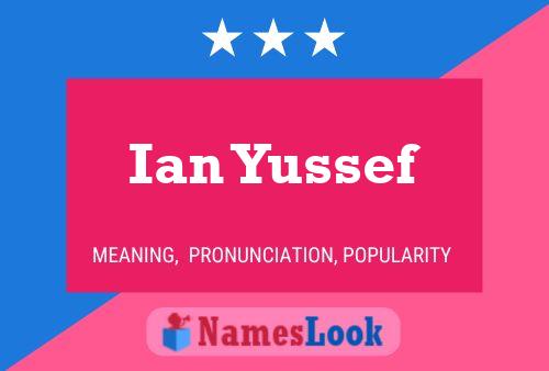 Постер имени Ian Yussef